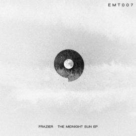 0751 346 09140298 Frazier (UK) - The Midnight Sun / EMT007