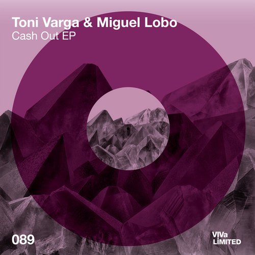 image cover: Toni Varga, Miguel Lobo - Cash Out EP / VIVALTD089