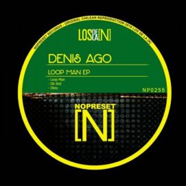 0751 346 09142167 Denis Ago - Loop Man / NP0255
