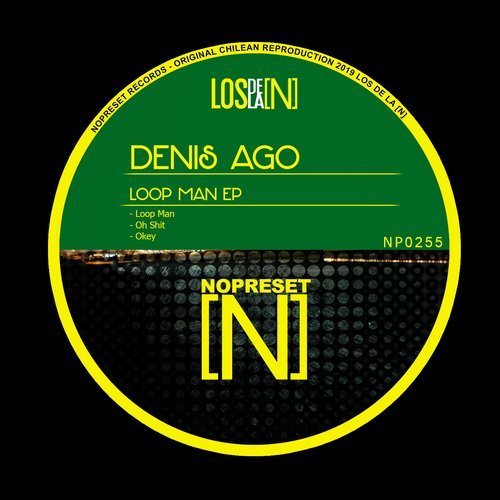 image cover: Denis Ago - Loop Man / NP0255