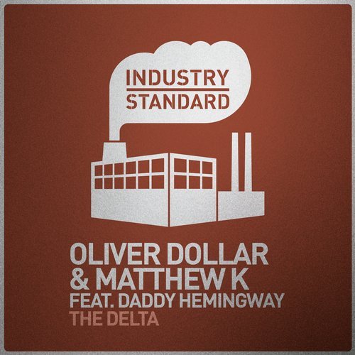 image cover: Oliver Dollar, Matthew K, Daddy Hemingway - The Delta / IS005