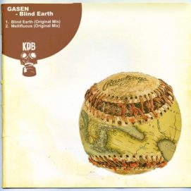 0751 346 09148892 Gasen - Blind Earth / KDB151D