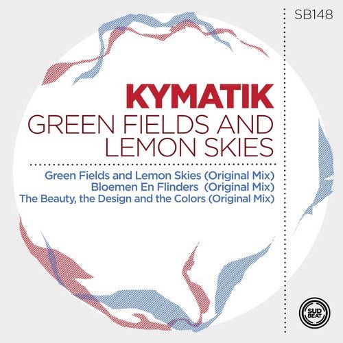 image cover: Kymatik - Green Fields and Lemon Skies / SB148