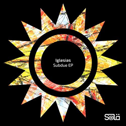 image cover: Iglesias - Subdue EP / SOLA06901Z