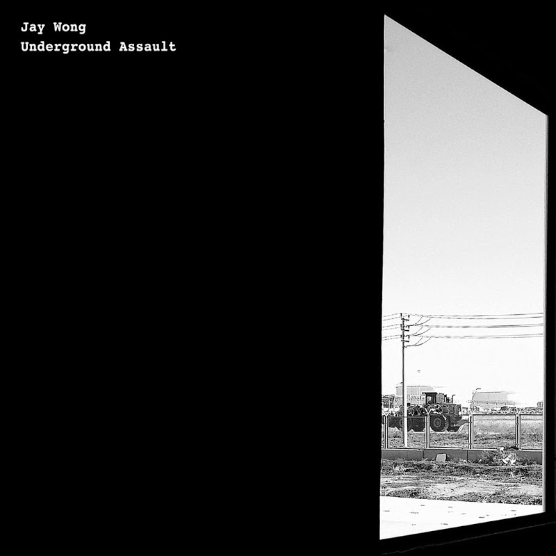 image cover: Jay Wong - Underground Assault / WR076