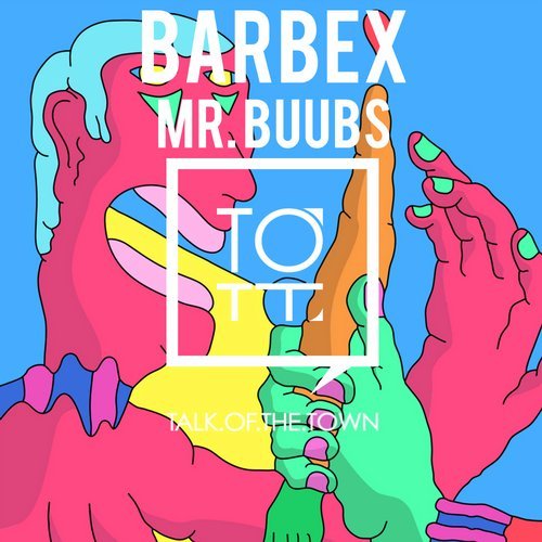image cover: Barbex - Mr. Buubs / TOTT066