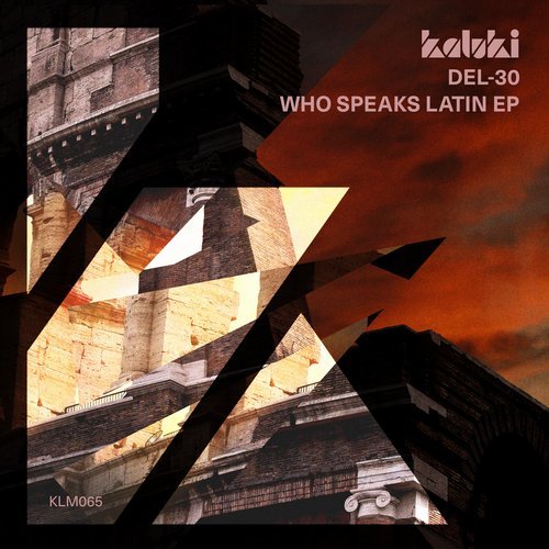 image cover: DEL-30 - Who Speaks Latin EP / KLM06501Z