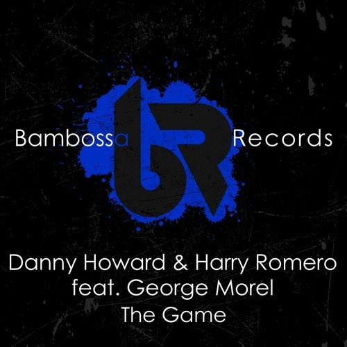 image cover: George Morel, Harry Romero, Danny Howard - The Game / BMBS027