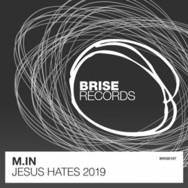 0751 346 09161118 M.in - Jesus Hates 2019 / BRISE107