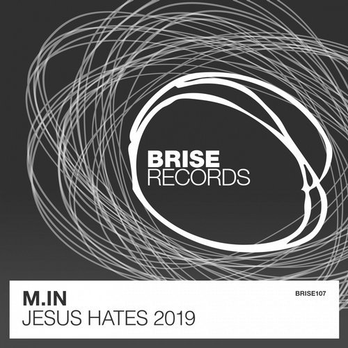 image cover: M.in - Jesus Hates 2019 / BRISE107