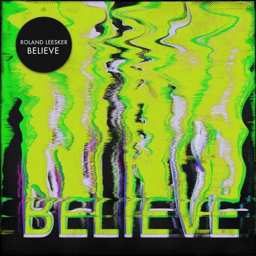 image cover: Roland Leesker - Believe / GPM509