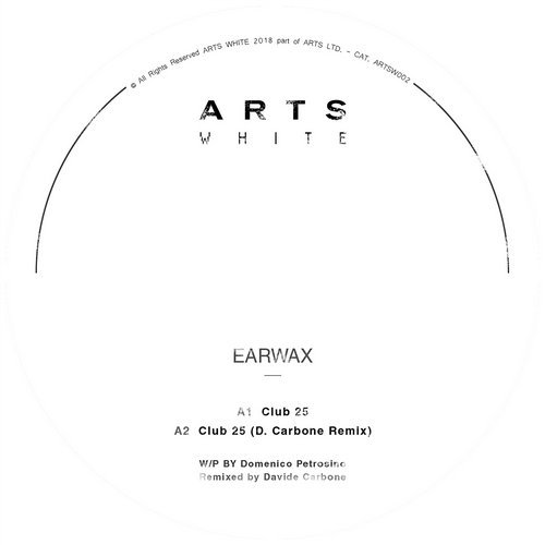 image cover: Earwax (IT), D. Carbone - Club 25 / ARTSW002