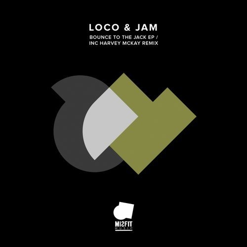 image cover: Loco & Jam - Bounce To The Jack EP / MRL020