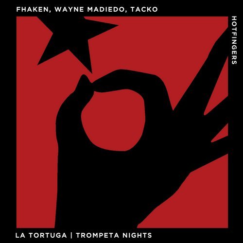 image cover: Fhaken, Wayne Madiedo, Tacko - La Tortuga | Trompeta Nights / HFS1911