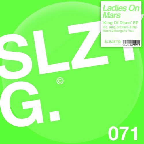 image cover: Ladies On Mars - King of Disco / SLEAZYG071