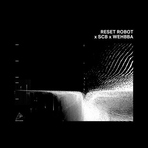 Download Reset Robot, Wehbba, SCB - End of Time on Electrobuzz