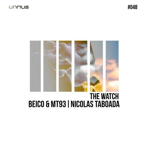 image cover: Beico & Mt93, Nicolas Taboada - The Watch / UNRILIS048