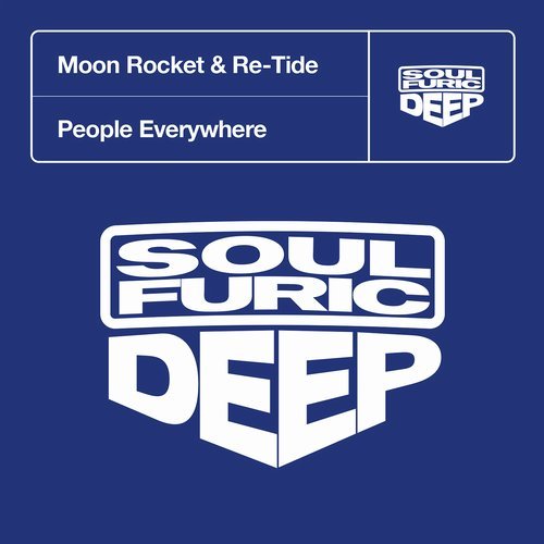 Download Re-Tide, Moon Rocket - People Everywhere - Extended Mixes on Electrobuzz