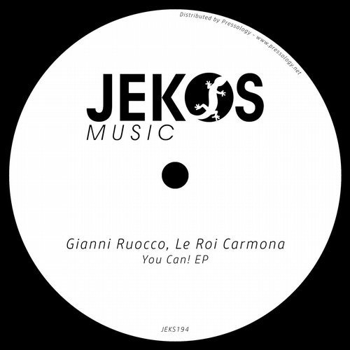 Download Gianni Ruocco, Le Roi Carmona - You Can! EP on Electrobuzz