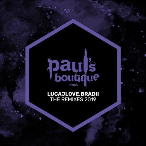 Download BRADII, LucaJLove - The Remixes 2019 on Electrobuzz