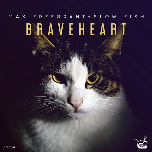image cover: Max Freegrant, Slow Fish - Braveheart / FG334