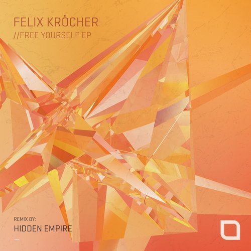 image cover: Felix Krocher - Free Yourself EP (Hidden Empire Remix) / TR319