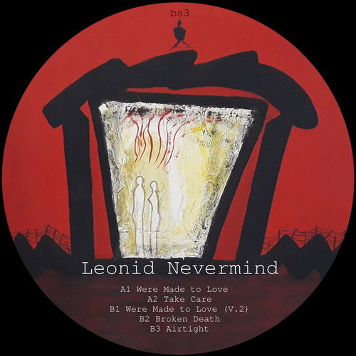 image cover: Leonid Nevermind - Were Made to Love / Bivouac Sound