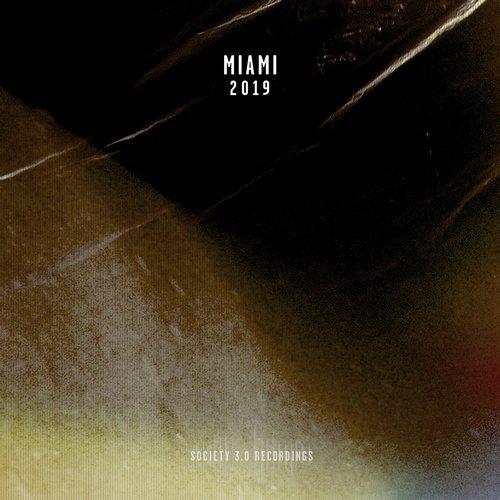 image cover: VA - Society 3.0 Recordings: Miami 2019 / 10150802