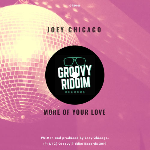 Download Joey Chicago - More Of Your Love on Electrobuzz