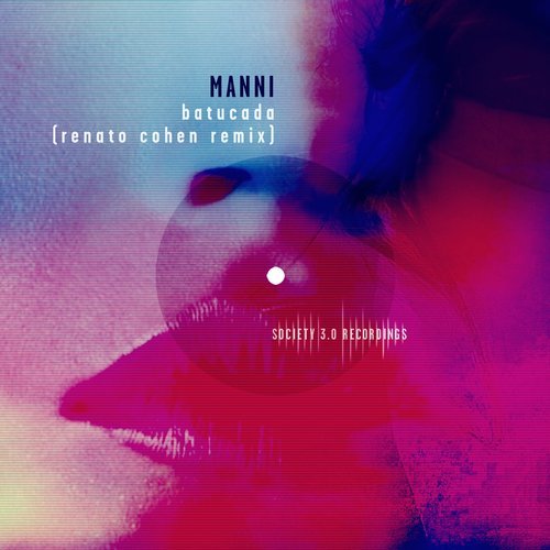 image cover: Manni - Batucada (+Renato Cohen Remix) / 10149383