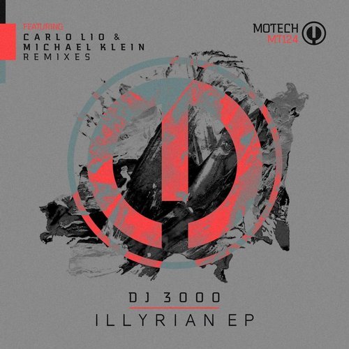 image cover: DJ 3000 - Illyrian EP (+Carlo Lio, Michael Klein) / MT124