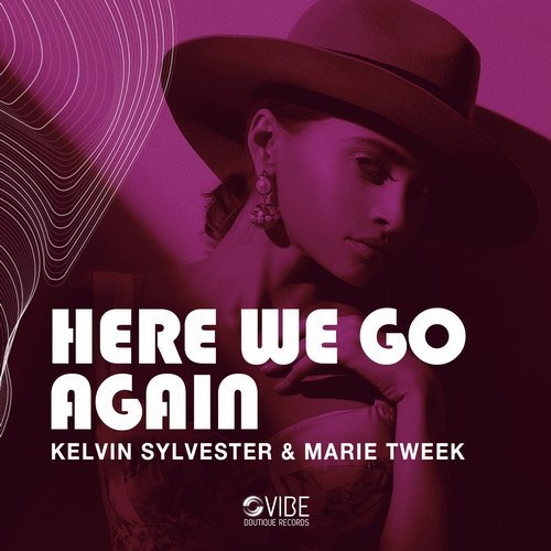 image cover: Marie Tweek, Kelvin Sylvester - Here We Go Again / VBR172