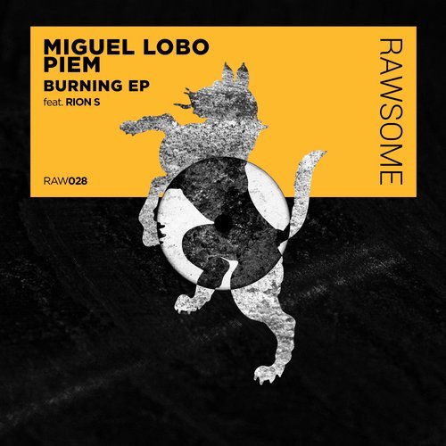 image cover: Miguel Lobo, Piem, Rion S - Burning / RAW028