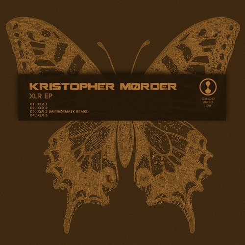 Download Kristopher Mørder - XLR EP on Electrobuzz