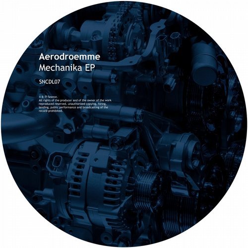 image cover: Aerodroemme - Mechanika EP / SNCDL07