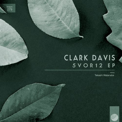 image cover: Clark Davis - 5vor12 EP / HROOM279