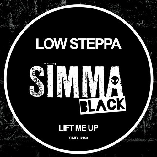 Download Low Steppa - Lift Me Up on Electrobuzz