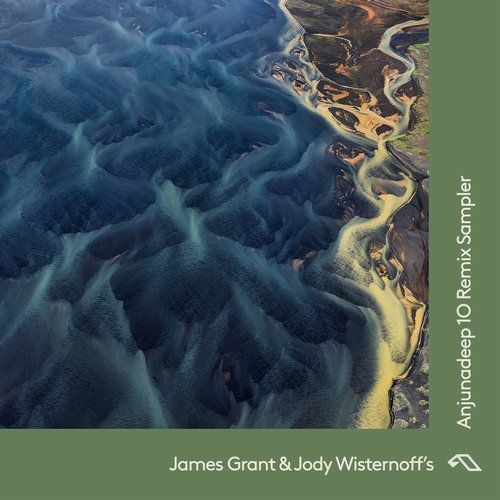 image cover: James Grant & Jody Wisternoff's Anjunadeep 10 Remix Sampler / ANJDEE398BD
