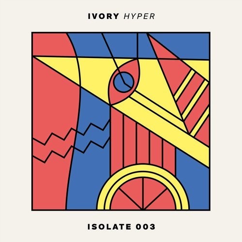 image cover: Ivory (IT) - Hyper / ISOLATE