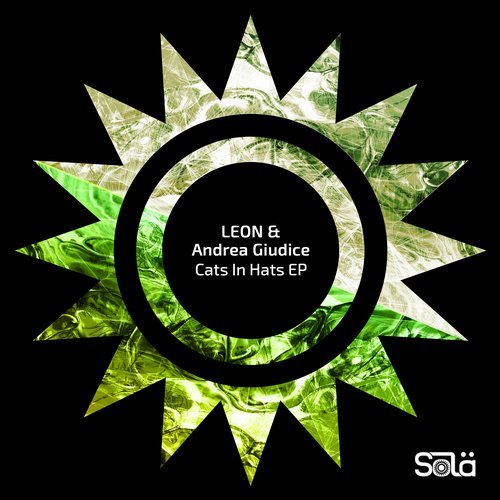 image cover: Leon (Italy), Andrea Giudice - Cats In Hats EP / SOLA07301Z