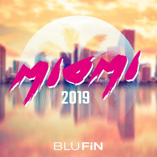 image cover: VA - Miami 2019 / BFCD042