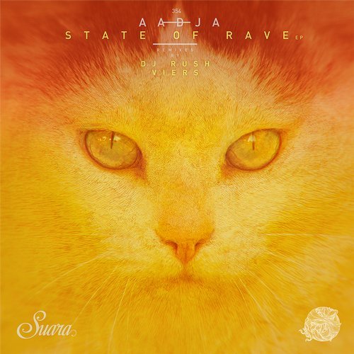 image cover: AADJA - State Of Rave EP / SUARA354