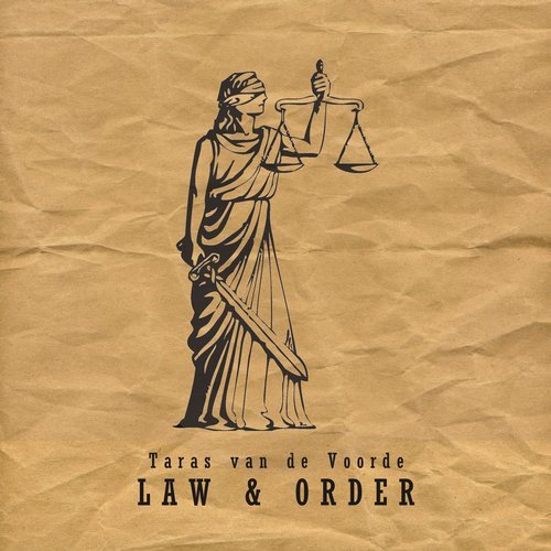 image cover: Taras Van De Voorde - Law and Order / SALLY016