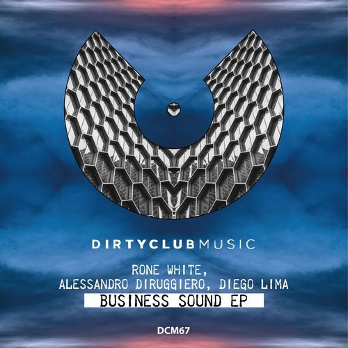 image cover: Rone White, Diego Lima, Alessandro Diruggiero - Business Sound Ep / DCM67