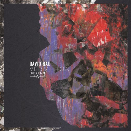 Download David Bau - Vermilion on Electrobuzz