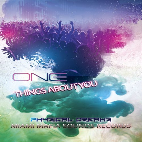 image cover: Physical Dreams - One Thing About You / MMSRS0203