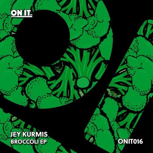 image cover: Jey Kurmis - Broccoli / ONIT016