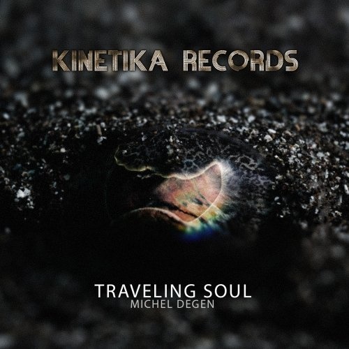 image cover: Michel Degen - Traveling Soul / KINETIKA220