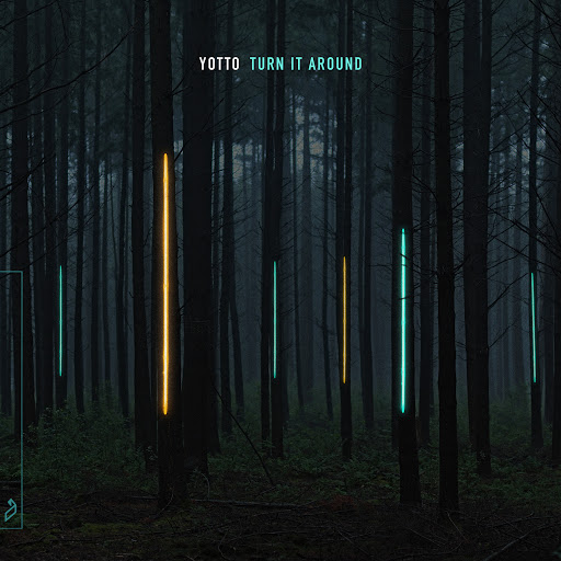 Download Yotto - Turn It Around on Electrobuzz