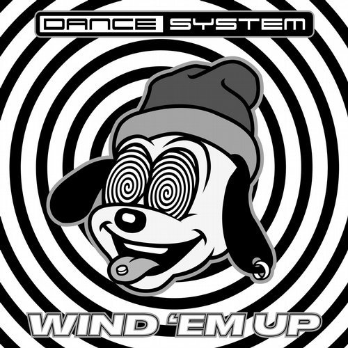 image cover: Dance System - Wind 'Em Up / MTR097DNL